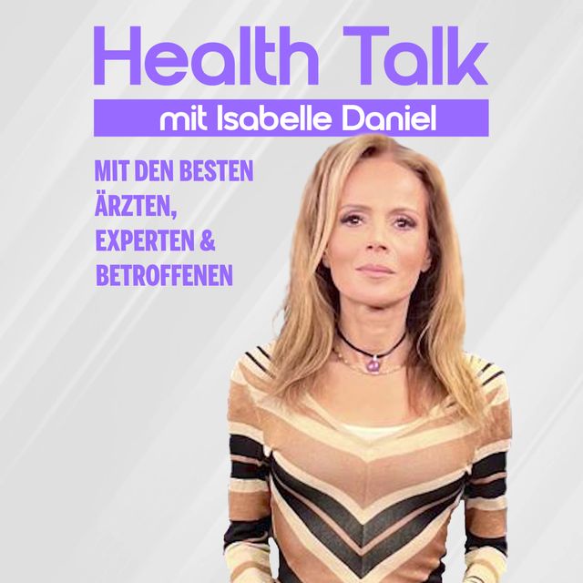 Health Talk mit Isabelle Daniel